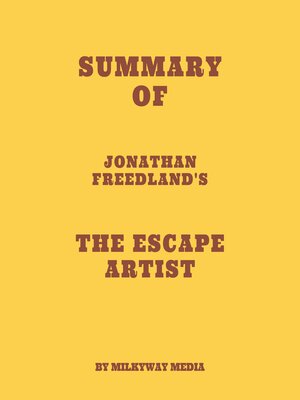 cover image of Summary of Jonathan Freedland's the Escape Artist